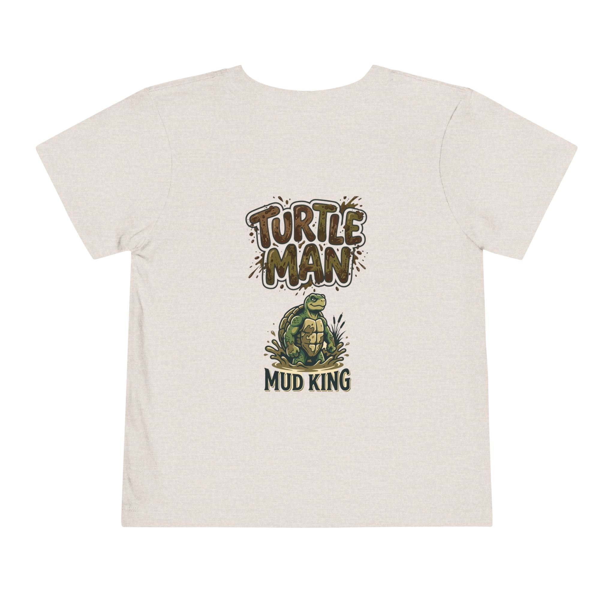 Toddler Tee — 'Turtle Man Mud King' Mud Truck Graphic