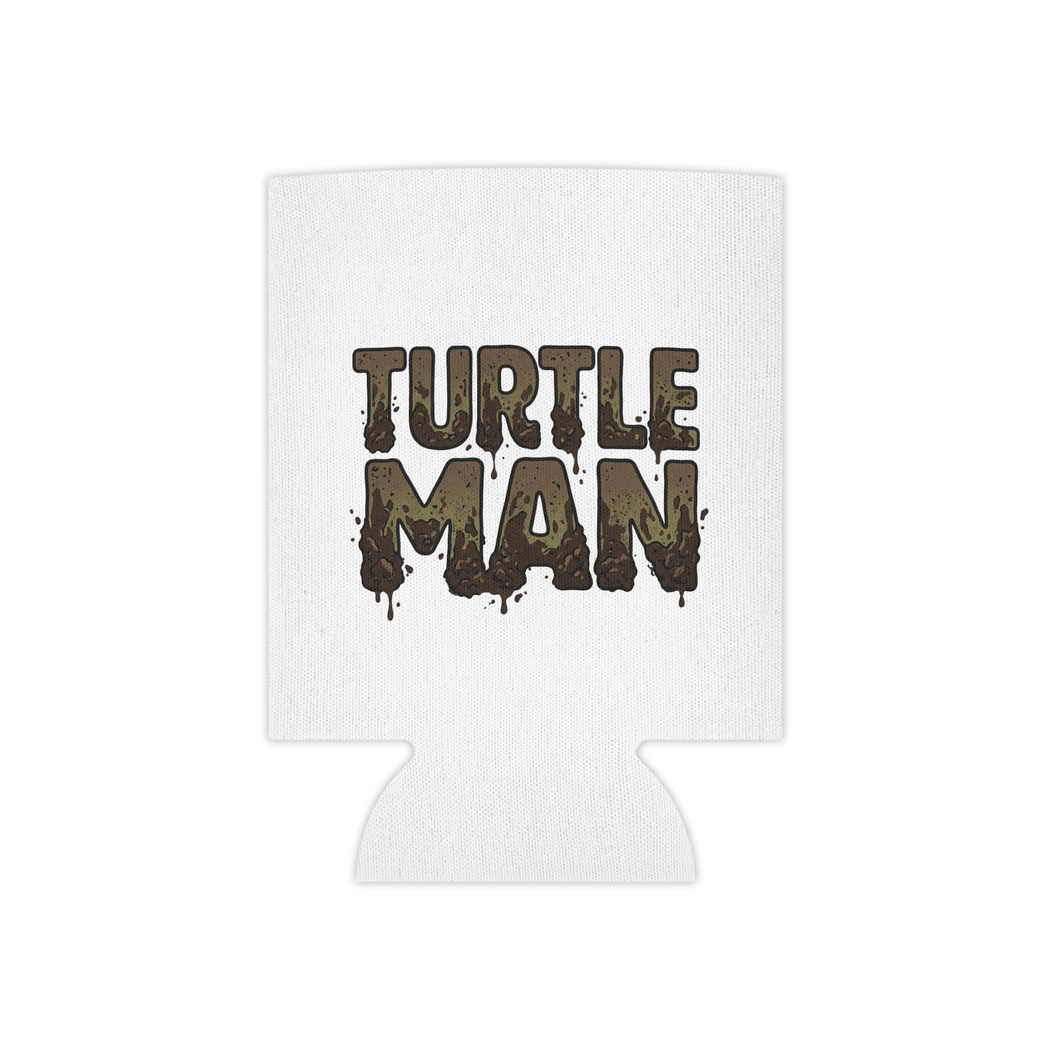 Turtle Can Cooler — "Fuck The Boots Save The Turtles" / Turtle Man Drink Koozie