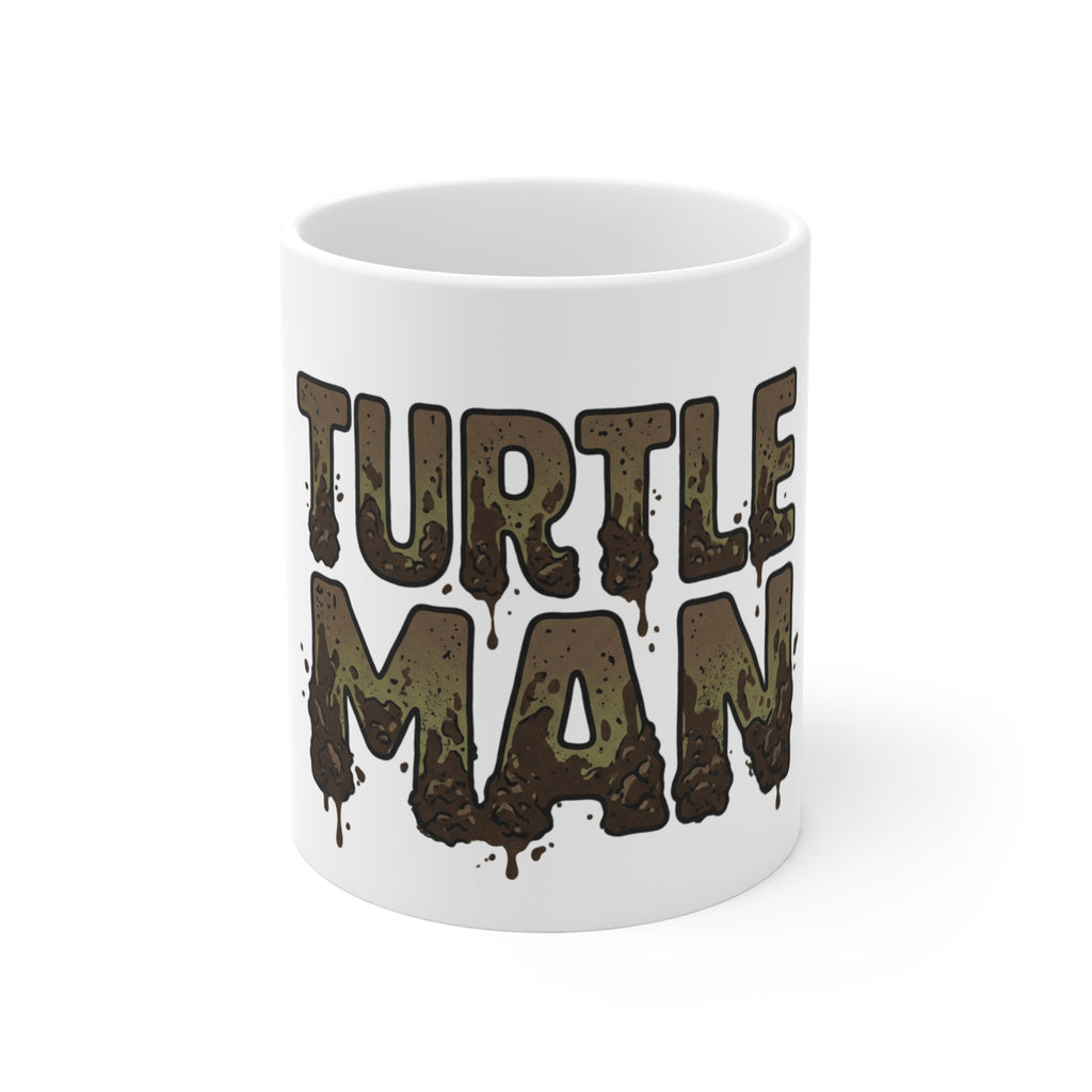 Turtle Man Coffee Mug – Rustic Mud-Splatter Graphic 11oz Ceramic