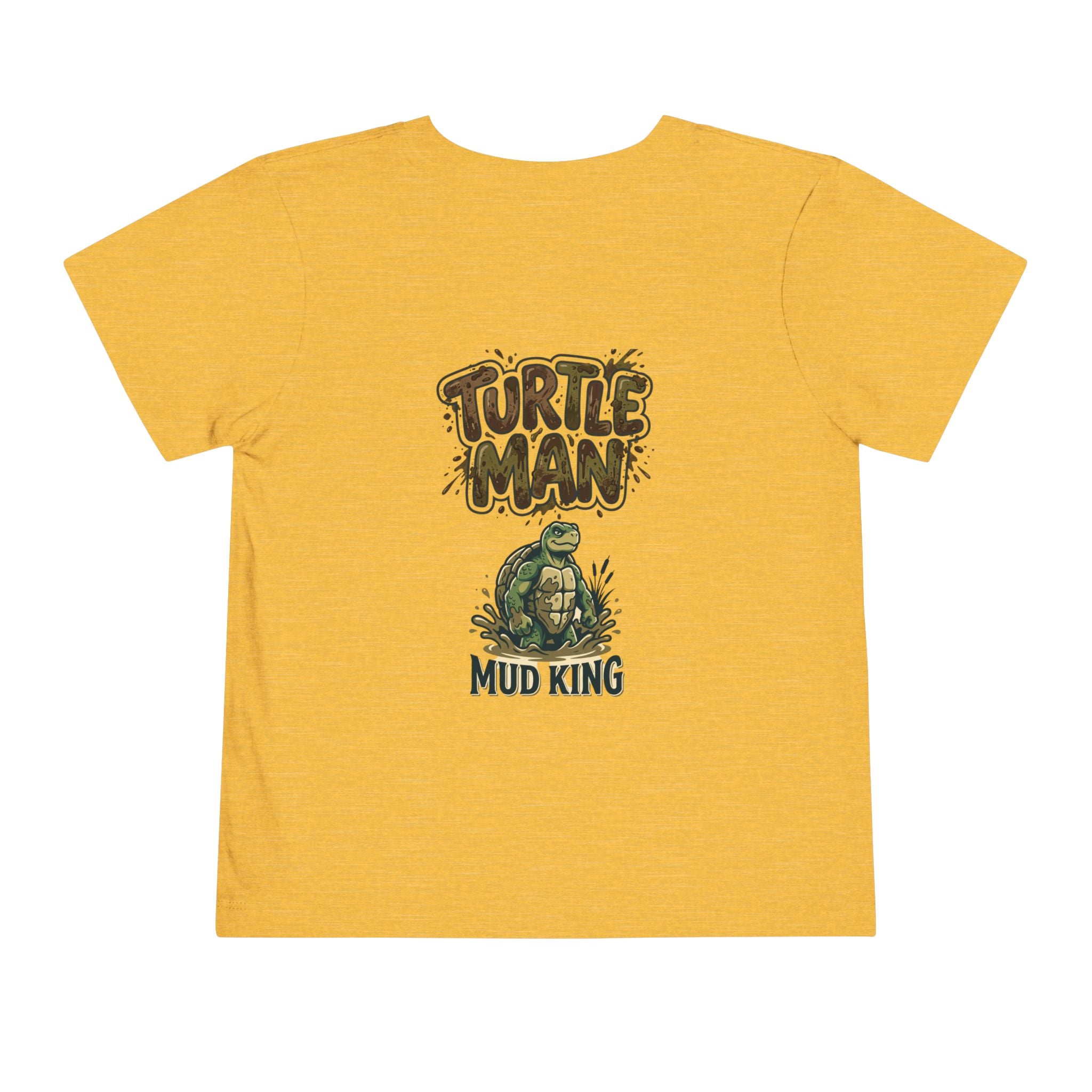 Toddler Tee — 'Turtle Man Mud King' Mud Truck Graphic