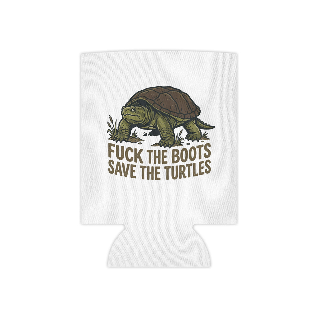 Turtle Can Cooler — "Fuck The Boots Save The Turtles" / Turtle Man Drink Koozie